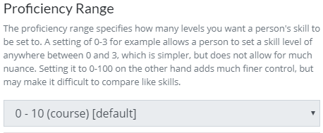 Selecting a Skill Proficiency Range